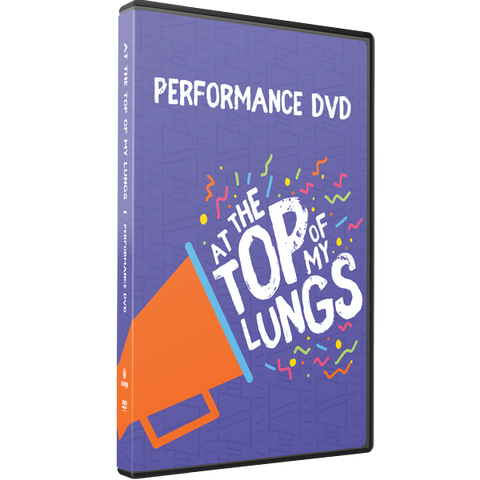 At The Top of My Lungs Performance (Download)